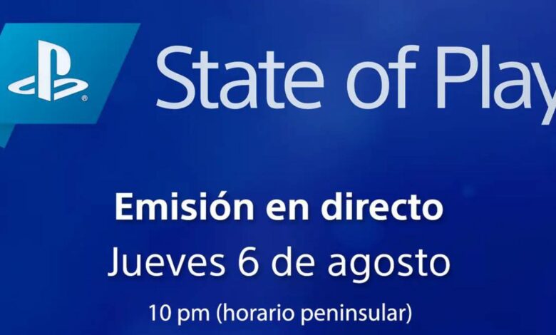 State of Play 6 de agosto