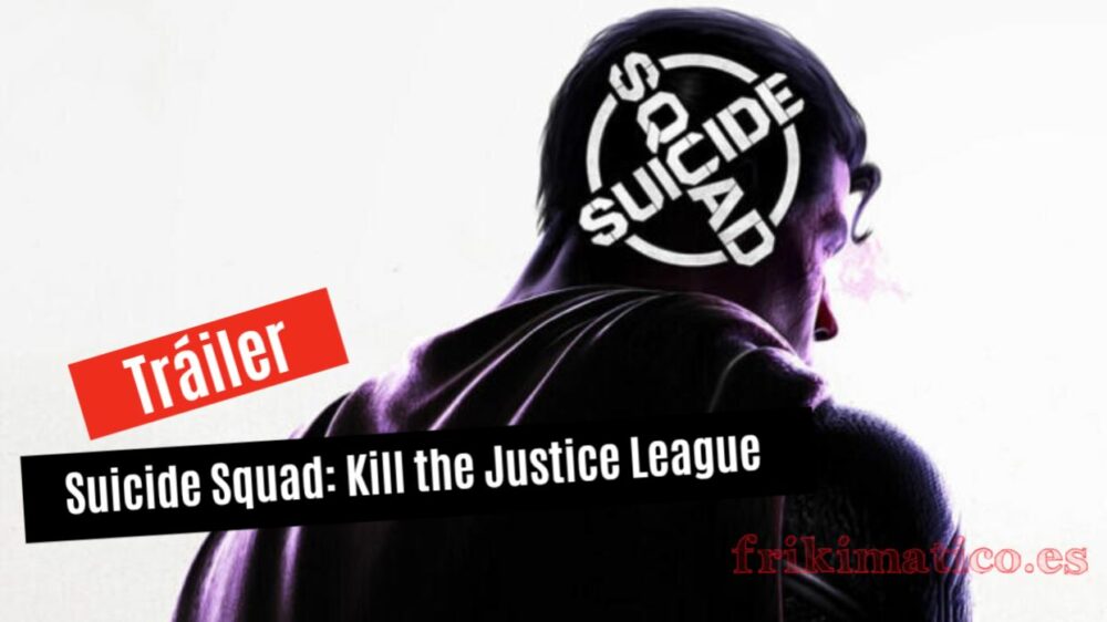 Tráiler de Suicide Squad: Kill the Justice League