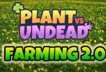 Farming 2.0 de PLANT vs UNDEAD