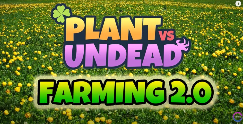 Farming 2.0 de PLANT vs UNDEAD